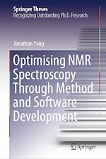 Télécharger le livre :  Optimising NMR Spectroscopy Through Method and Software Development