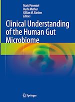 Télécharger le livre :  Clinical Understanding of the Human Gut Microbiome