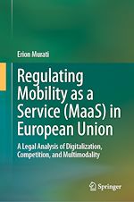 Télécharger le livre :  Regulating Mobility as a Service (MaaS) in European Union