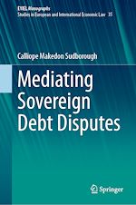 Télécharger le livre :  Mediating Sovereign Debt Disputes