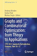 Télécharger le livre :  Graphs and Combinatorial Optimization: from Theory to Applications