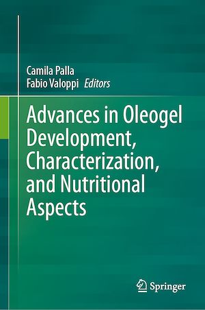 Téléchargez le livre :  Advances in Oleogel Development, Characterization, and Nutritional Aspects