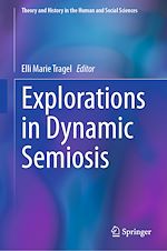 Download this eBook Explorations in Dynamic Semiosis