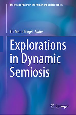 Download the eBook: Explorations in Dynamic Semiosis