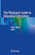 Télécharger le livre :  The Physician's Guide to Delusional Infestation