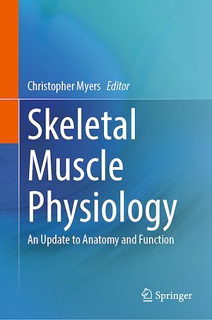Téléchargez le livre :  Skeletal Muscle Physiology