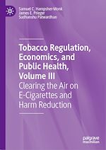 Télécharger le livre :  Tobacco Regulation, Economics, and Public Health, Volume III