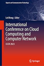 Télécharger le livre :  International Conference on Cloud Computing and Computer Networks