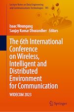 Télécharger le livre :  The 6th International Conference on Wireless, Intelligent and Distributed Environment for Communication