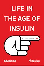 Télécharger le livre :  Life in the Age of Insulin