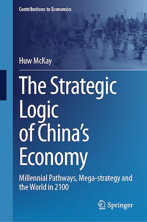 Téléchargez le livre :  The Strategic Logic of China's Economy