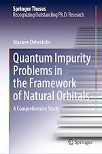 Télécharger le livre :  Quantum Impurity Problems in the Framework of Natural Orbitals