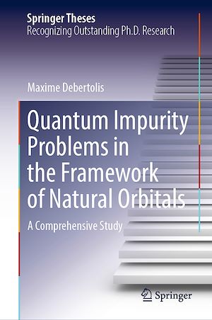 Téléchargez le livre :  Quantum Impurity Problems in the Framework of Natural Orbitals