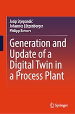 Télécharger le livre :  Generation and Update of a Digital Twin in a Process Plant