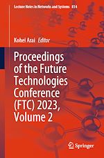 Télécharger le livre :  Proceedings of the Future Technologies Conference (FTC) 2023, Volume 2