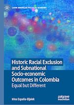 Télécharger le livre :  Historic Racial Exclusion and Subnational Socio-economic Outcomes in Colombia