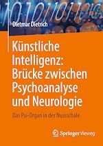 Download this eBook Künstliche Intelligenz: Brücke zwischen Psychoanalyse und Neurologie