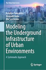 Télécharger le livre :  Modeling the Underground Infrastructure of Urban Environments