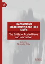 Télécharger le livre :  Transnational Broadcasting in the Indo Pacific