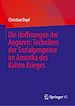 Télécharger le livre :  Die Hoffnungen der Auguren: Techniken der Sozialprognose im Amerika des Kalten Krieges