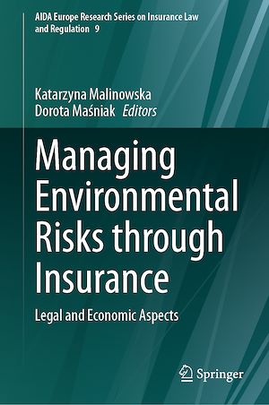 Téléchargez le livre :  Managing Environmental Risks through Insurance