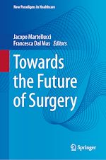 Télécharger le livre :  Towards the Future of Surgery