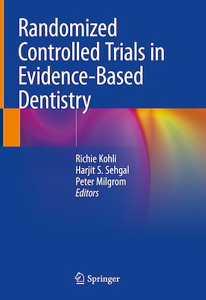 Téléchargez le livre :  Randomized Controlled Trials in Evidence-Based Dentistry