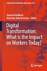 Télécharger le livre :  Digital Transformation: What is the Impact on Workers Today?