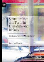Télécharger le livre :  Structuralism and Form in Literature and Biology
