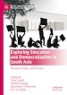 Télécharger le livre :  Exploring Education and Democratization in South Asia