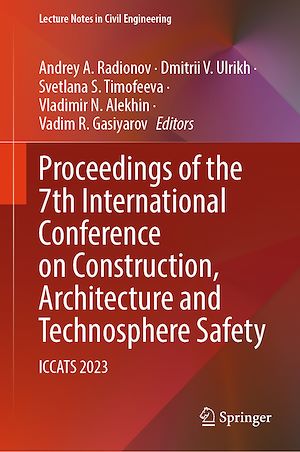 Téléchargez le livre :  Proceedings of the 7th International Conference on Construction, Architecture and Technosphere Safety