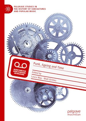 Téléchargez le livre :  Punk, Ageing and Time