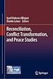 Télécharger le livre :  Reconciliation, Conflict Transformation, and Peace Studies