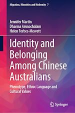 Télécharger le livre :  Identity and Belonging Among Chinese Australians