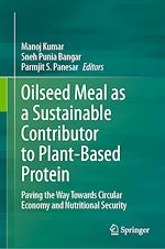 Télécharger le livre :  Oilseed Meal as a Sustainable Contributor to Plant-Based Protein