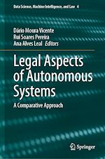 Télécharger le livre :  Legal Aspects of Autonomous Systems