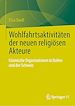 Télécharger le livre :  Wohlfahrtsaktivitäten der neuen religiösen Akteure