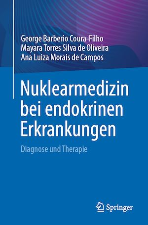 Téléchargez le livre :  Nuklearmedizin bei endokrinen Erkrankungen