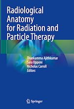 Télécharger le livre :  Radiological Anatomy for Radiation and Particle Therapy