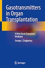 Télécharger le livre :  Gasotransmitters in Organ Transplantation