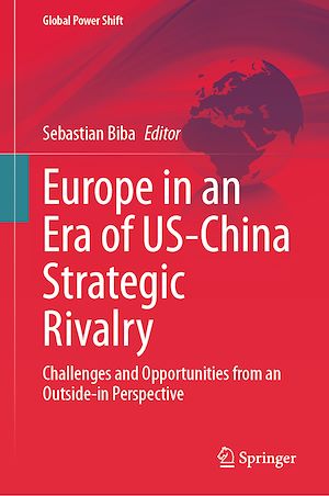 Téléchargez le livre :  Europe in an Era of US-China Strategic Rivalry