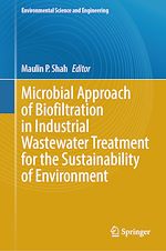 Télécharger le livre :  Microbial Approach of Biofiltration in Industrial Wastewater Treatment for the Sustainability of Environment