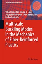 Télécharger le livre :  Multiscale Buckling Modes in the Mechanics of Fiber-Reinforced Plastics