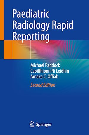Téléchargez le livre :  Paediatric Radiology Rapid Reporting