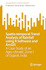 Télécharger le livre :  Spatio-temporal Trend Analysis of Rainfall using R Software and ArcGIS