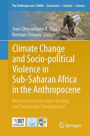 Téléchargez le livre :  Climate Change and Socio-political Violence in Sub-Saharan Africa in the Anthropocene