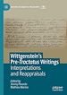 Télécharger le livre :  Wittgenstein's Pre-Tractatus Writings