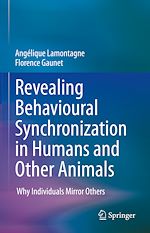 Télécharger le livre :  Revealing Behavioural Synchronization in Humans and Other Animals
