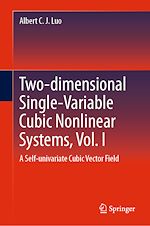 Télécharger le livre :  Two-dimensional Single-Variable Cubic Nonlinear Systems, Vol. I