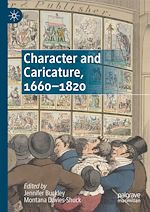 Télécharger le livre :  Character and Caricature, 1660-1820
